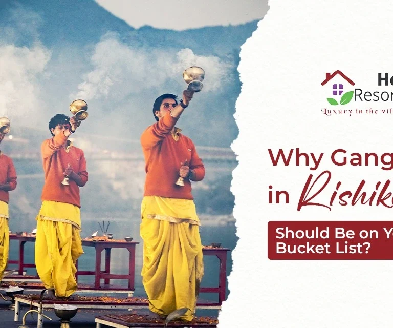 Why Ganga Aarti in Rishikesh Should Be on Your Travel Bucket List?