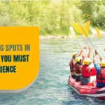 Top Rafting Spots in Rishikesh You Must Experience