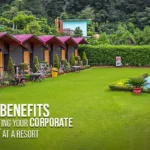 5 Key Benefits of Hosting Your Corporate Event at a Resort