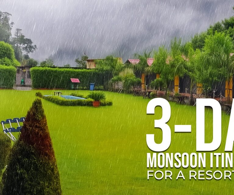 3-Day Monsoon Itinerary for a Resort Trip